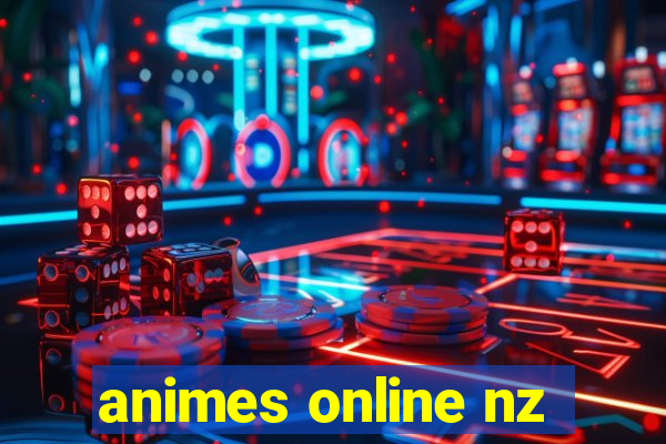 animes online nz